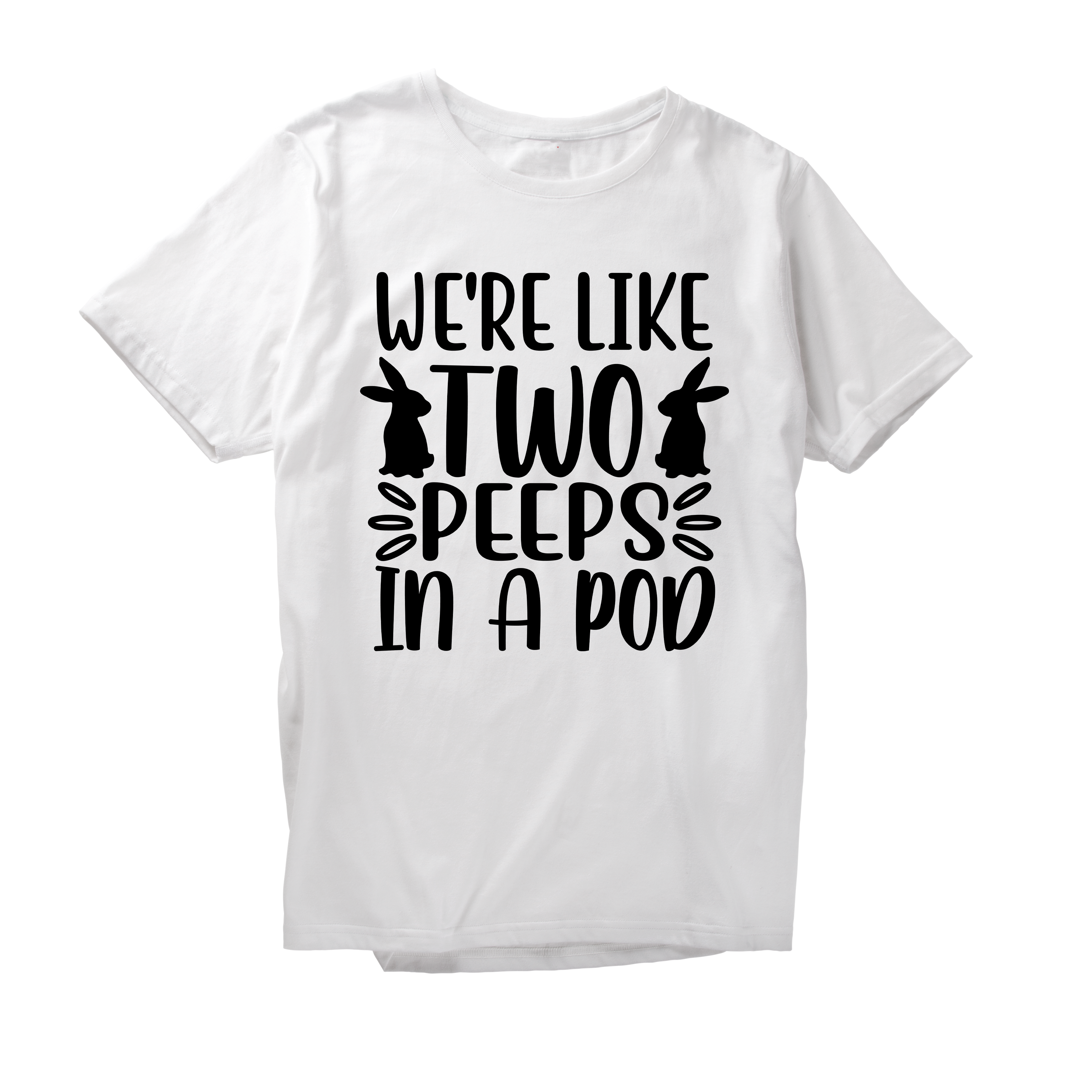Alfaq We're Like Two Peeps In A Pod T-Shirt